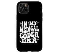 In My Medical Coder Era Healthcare Coding Life Case for iPhone 11 Pro