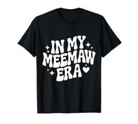 in My Meemaw Era, Funny Proud Southern Grandma T-Shirt