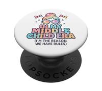 In My Middle Child Era I'm The Reason We Have Rules PopSockets Adhesive PopGrip