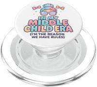 In My Middle Child Era I'm The Reason We Have Rules PopSockets PopGrip for MagSafe
