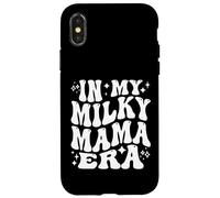 In My Milky Mama Era, Breastfeeding, New Mother Case for iPhone X/XS
