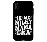 In My Milky Mama Era, Breastfeeding, New Mother Case for iPhone XS Max