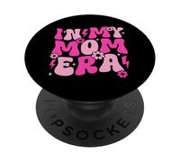 In My Mom Era Mother Mama Mommy Motherhood Groovy PopSockets Adhesive PopGrip