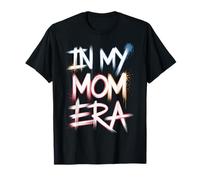 In My Mom Era Motherhood Pride New Mothers Mom Era New Moms T-Shirt