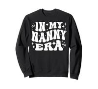 In My Nanny Era, Funny Childcare Provider Babysitter Sweatshirt