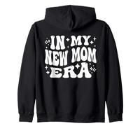 In My New Mom Era, First Time Mommy, New Motherhood Zip Hoodie