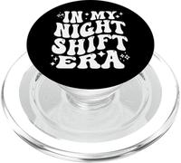 In My Night Shift Era, Nurse Life, Hospital Worker PopSockets PopGrip for MagSafe