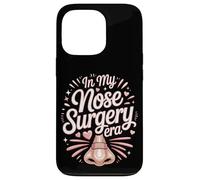 In My Nose Surgery Era Funny Rhinoplasty Recovery Case for iPhone 13 Pro