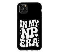 In My NP Era, Nurse Practitioner, Advanced Practice Nurse Case for iPhone 11 Pro Max