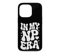 In My NP Era, Nurse Practitioner, Advanced Practice Nurse Case for iPhone 13 Pro