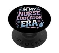 In My Nurse Educator Era Clinical Instructor PopSockets Adhesive PopGrip