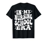 in My Nursing School Era, Future Nurse, Nursing Student T-Shirt