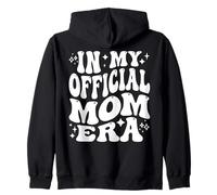 In My Official Mom Era, Pregnancy Announcement Mom To Be Zip Hoodie
