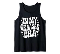 in My Okaasan Era, Funny Proud Japanese Mom Tank Top