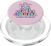 In My Oldest Child Era I Make The Rules - Cute Daughter PopSockets PopGrip for MagSafe