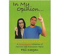 In My Opinion: A Photocopyable Collection of Opinion Gap Discussion Topics