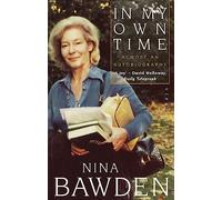 In My Own Time: Almost an Autobiography (Virago Modern Classics)