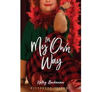 In My Own Way (Riverbend Friends)