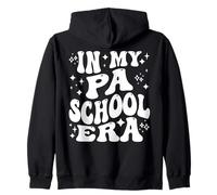 In My PA School Era, Funny Physician Assistant Student Zip Hoodie