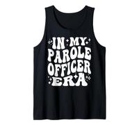 in My Parole Officer Era, Criminal Justice Supervision Life Tank Top