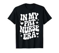 in My PAT Nurse Era, Funny Pre-Admission Testing, RN Nursing T-Shirt