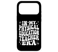 In My Physical Education Teacher Era, Funny Gym Coach Case for iPhone 17 Pro Max