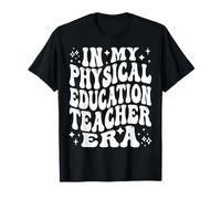 in My Physical Education Teacher Era, Funny Gym Coach T-Shirt