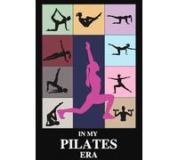 In My Pilates Era: Lined Notebook Journal Gifts (120 Pages)