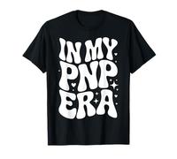 in My PNP Era, Pediatric Nurse Practitioner, Nursing APRN T-Shirt