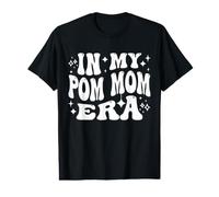 in My Pom Mom Era Funny Cheer Team Mama Spirit Life Value Graphic T-Shirt