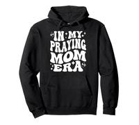 In My Praying Mom Era, Christian Mother, Prayerful Mommy Pullover Hoodie