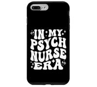 In My Psych Nurse Era, Funny Psychiatric Nursing Case for iPhone 7 Plus/8 Plus