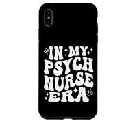 In My Psych Nurse Era, Funny Psychiatric Nursing Case for iPhone XS Max