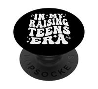 In My Raising Teens Era, Teenager Mom, Teenage Years PopSockets Adhesive PopGrip