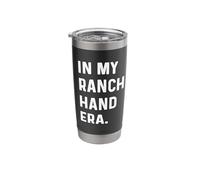 in My Ranch Hand Era - Farm Farmer Funny Farming Stainless Steel Insulated Tumbler