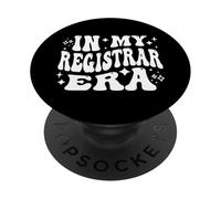 In My Registrar Era, Funny School College Staff PopSockets Adhesive PopGrip