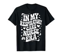 in My Respiratory Care Nurse Era, RN, Pulmonary Specialist T-Shirt