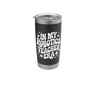 in My Robotics Teacher Era, Funny STEM Coding Robotics Stainless Steel Insulated Tumbler