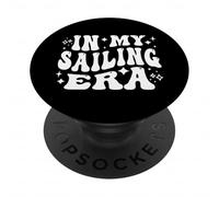 In My Sailing Era, Sailor, Boat Captain, Boat Owner PopSockets Adhesive PopGrip