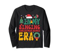in My Singing Christmas Songs Era - Cute Groovy Xmas Long Sleeve T-Shirt