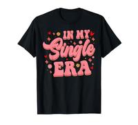 in My Single Era T-Shirt