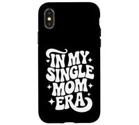 In My Single Mom Era, Proud Single Mother Case for iPhone X/XS