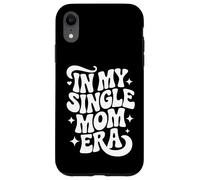 In My Single Mom Era, Proud Single Mother Case for iPhone XR