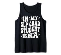 in My SLP Grad Student Era, Funny Future Speech Therapist Tank Top