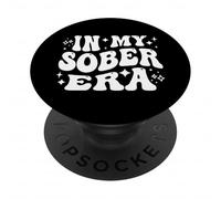 In My Sober Era, Funny Sobriety Recovery PopSockets Adhesive PopGrip