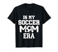 in My Soccer Mom Era Weekend Sideline Cheer Life T-Shirt