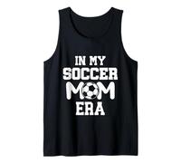 in My Soccer Mom Era Weekend Sideline Cheer Life Tank Top