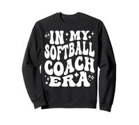 In My Softball Coach Era, Funny Softball Coaching Sweatshirt