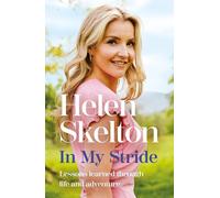 In My Stride – Lessons Learned Through Life and Adventure – Headline