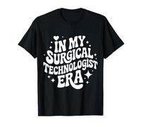 in My Surgical Technologist Era, Funny Scrub Tech, OR Tech T-Shirt